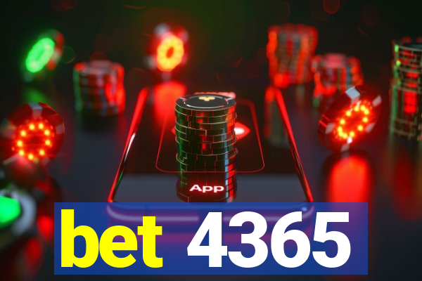 bet 4365